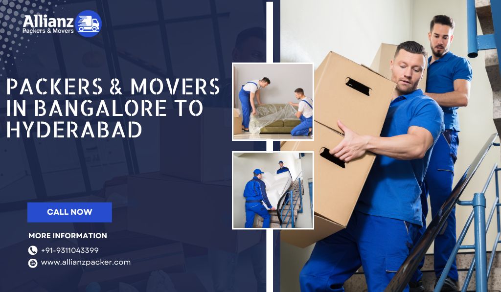 Best Packers and Movers in Bangalore to Hyderabad