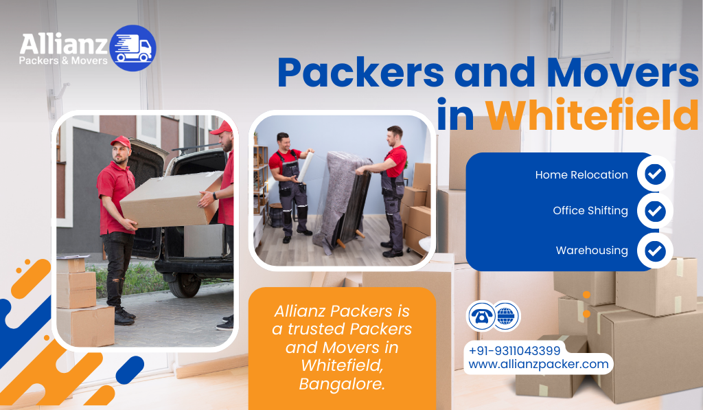 Packers and Movers in Whitefield, Bangalore