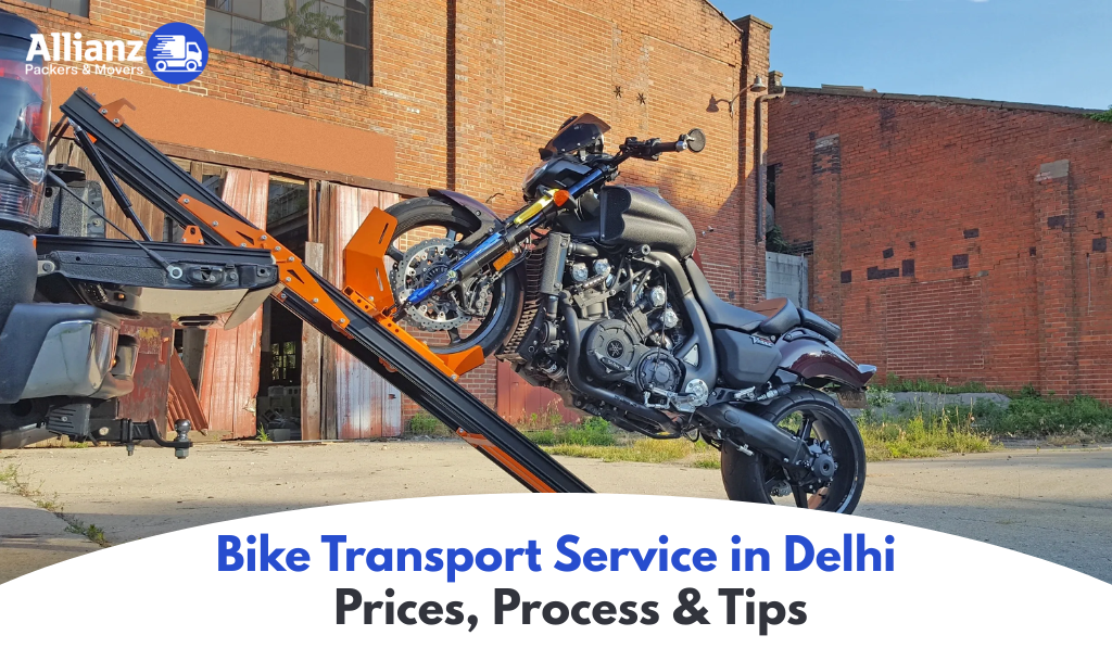 Bike Transport Service in Delhi – Prices, Process & Tips (2026 Guide)