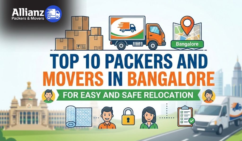 Top 10 Packers and Movers in Bangalore | Safe & Fast Relocation